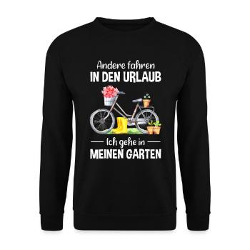 Garten Urlaub Lustiger Spruch Gärtner Geschenkidee - Unisex Pullover - Schwarz - Vorne - Alina (178cm) & Michal (187cm)