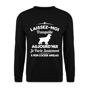 Je parle seulement à mon Cocker Anglais - Sweat-shirt Unisexe - noir - Devant - Alina (178cm) & Michal (187cm)