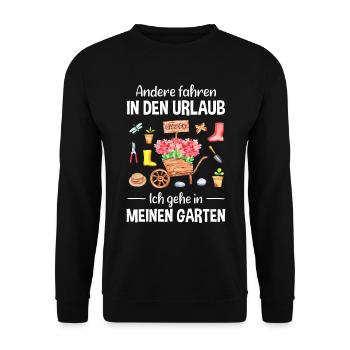 Garten Urlaub Lustiger Spruch Gärtner Geschenkidee - Unisex Pullover - Schwarz - Vorne - Alina (178cm) & Michal (187cm)