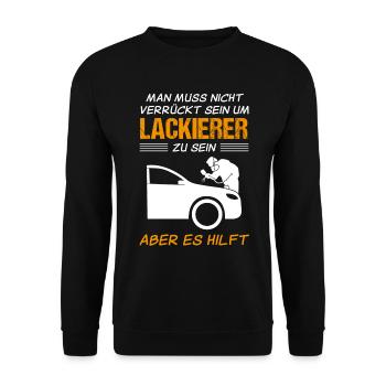 Fahrzeuglackierer Spruch Lackierer Geschenk - Unisex Pullover - Schwarz - Vorne - Alina (178cm) & Michal (187cm)