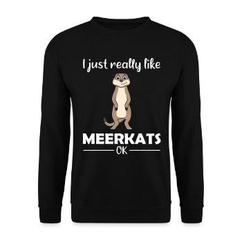 Meerkat Lover Funny Saying Gift - Unisex Sweatshirt - black - Front - Alina (178cm) & Michal (187cm)