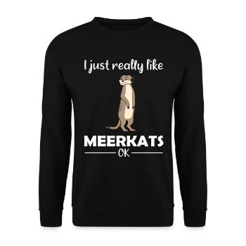 Meerkat Lover Funny Saying Gift - Unisex Sweatshirt - black - Front - Alina (178cm) & Michal (187cm)