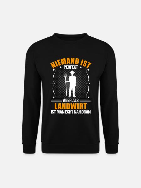 Landwirt Bauer Lustiger Spruch Geschenk - Unisex Pullover - Schwarz