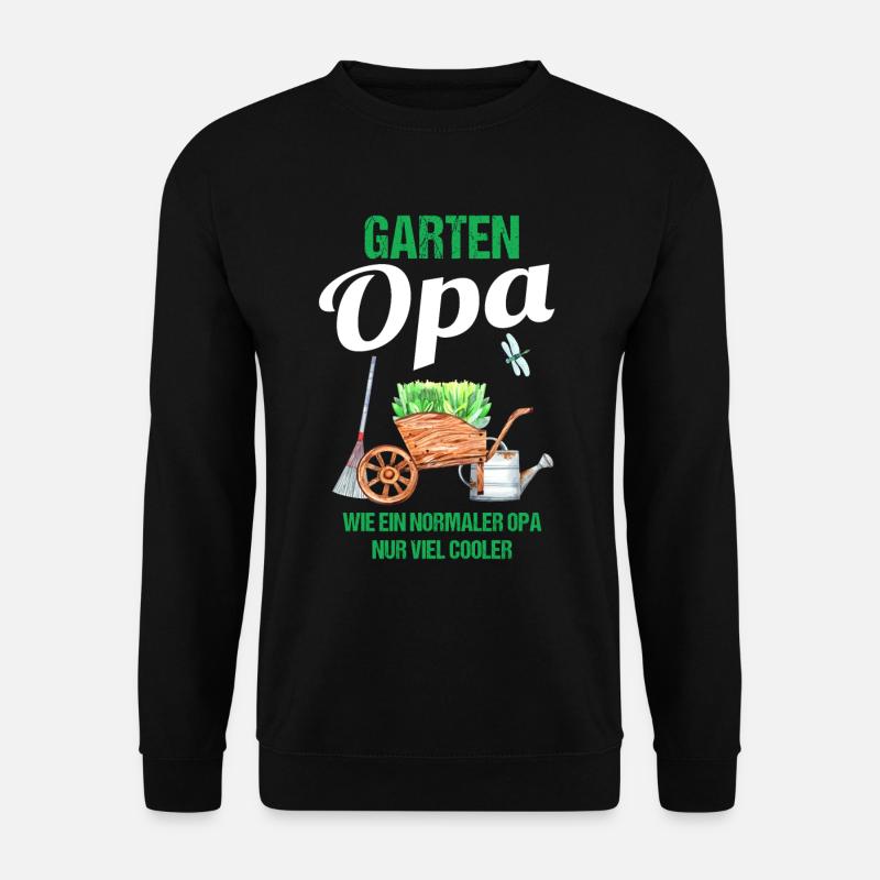 Garten Opa Lustiger Spruch Geschenk Herren - Unisex Pullover - Schwarz