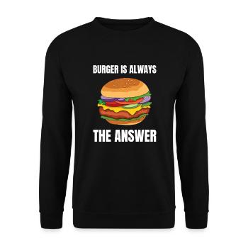 Burger est toujours la réponse - Sweat-shirt Unisexe - noir - Devant - Alina (178cm) & Michal (187cm)