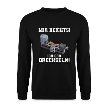Mir Reichts Ich Geh Drechseln Holz Drechsler - Unisex Pullover - Schwarz - Vorne - Alina (178cm) & Michal (187cm)