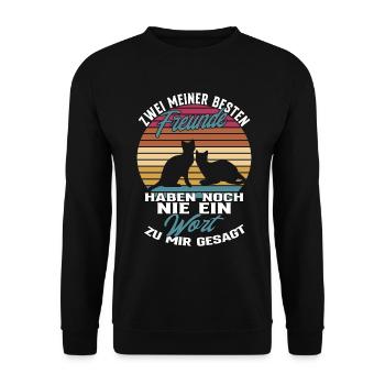 Katzen Beste Freunde Spruch Geschenkidee - Unisex Pullover - Schwarz - Vorne - Alina (178cm) & Michal (187cm)