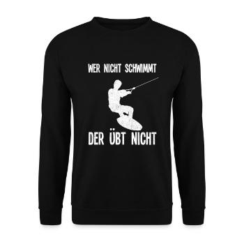 Wer Nicht Schwimmt Der Übt Nicht Wakeboard - Unisex Pullover - Schwarz - Vorne - Alina (178cm) & Michal (187cm)
