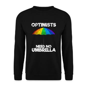 Optimists Need No Umbrella Optimisten - Unisex Pullover - Schwarz - Vorne - Alina (178cm) & Michal (187cm)