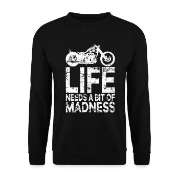 Life Needs a Bit of Madness - Moto et motard - Sweat-shirt Unisexe - noir - Devant - Alina (178cm) & Michal (187cm)