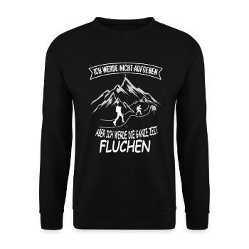 Wandern Fluchen Aufgeben Alpen Wander Spruch - Unisex Pullover - Schwarz - Vorne - Alina (178cm) & Michal (187cm)