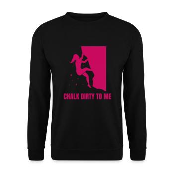 Chalk Dirty To Me Rock Climber Boulderer - Sweat-shirt Unisexe - noir - Devant - Alina (178cm) & Michal (187cm)