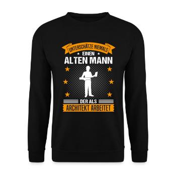 Architekt Alter Mann Spruch Herren Geschenk - Unisex Pullover - Schwarz - Vorne - Alina (178cm) & Michal (187cm)
