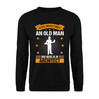 Architect Old Man Saying Men's Gift - Unisex Sweatshirt - black - Front - Alina (178cm) & Michal (187cm)