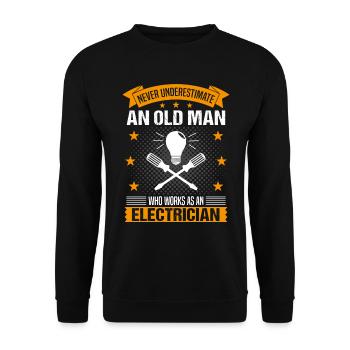Un vieil homme électricien disant un cadeau pour hommes - Sweat-shirt Unisexe - noir - Devant - Alina (178cm) & Michal (187cm)