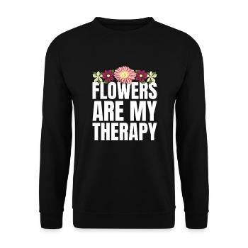 Flowers Are My Therapy Gärtner Florist - Unisex Pullover - Schwarz - Vorne - Alina (178cm) & Michal (187cm)