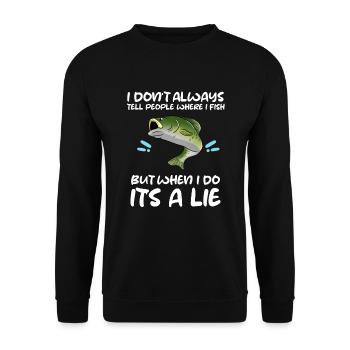 I Don't Always Tell People Where I Fish Angler - Unisex Sweatshirt - black - Front - Alina (178cm) & Michal (187cm)
