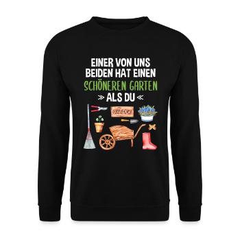 Garten Lustiger Spruch Hobby Gärtner Geschenkidee - Unisex Pullover - Schwarz - Vorne - Alina (178cm) & Michal (187cm)