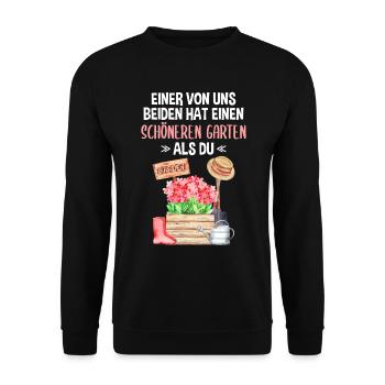 Garten Lustiger Spruch Hobby Gärtner Geschenkidee - Unisex Pullover - Schwarz - Vorne - Alina (178cm) & Michal (187cm)