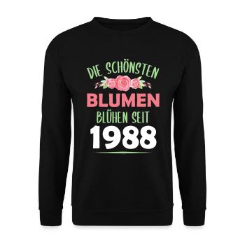 Jahrgang 1988 Blumen Spruch Geburtstag Geschenk - Unisex Pullover - Schwarz - Vorne - Alina (178cm) & Michal (187cm)