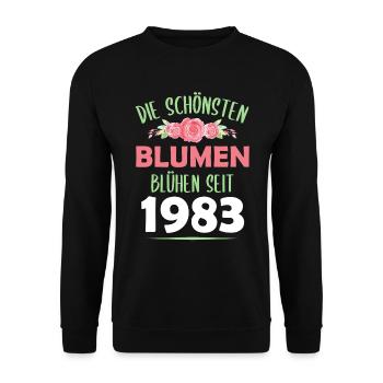 Jahrgang 1983 Blumen Spruch Geburtstag Geschenk - Unisex Pullover - Schwarz - Vorne - Alina (178cm) & Michal (187cm)