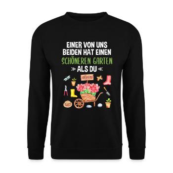 Garten Lustiger Spruch Hobby Gärtner Geschenkidee - Unisex Pullover - Schwarz - Vorne - Alina (178cm) & Michal (187cm)