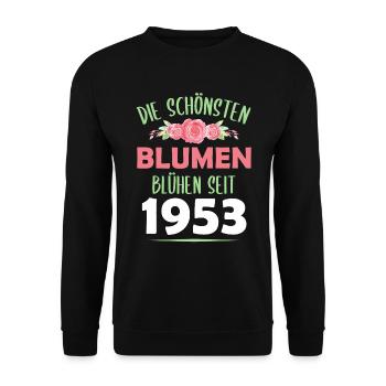 Jahrgang 1953 Blumen Spruch Geburtstag Geschenk - Unisex Pullover - Schwarz - Vorne - Alina (178cm) & Michal (187cm)