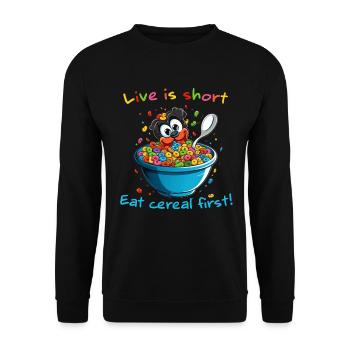 Live is short eat cereal first - Müsli Kornflakes - Unisex Sweatshirt - black - Front - Alina (178cm) & Michal (187cm)