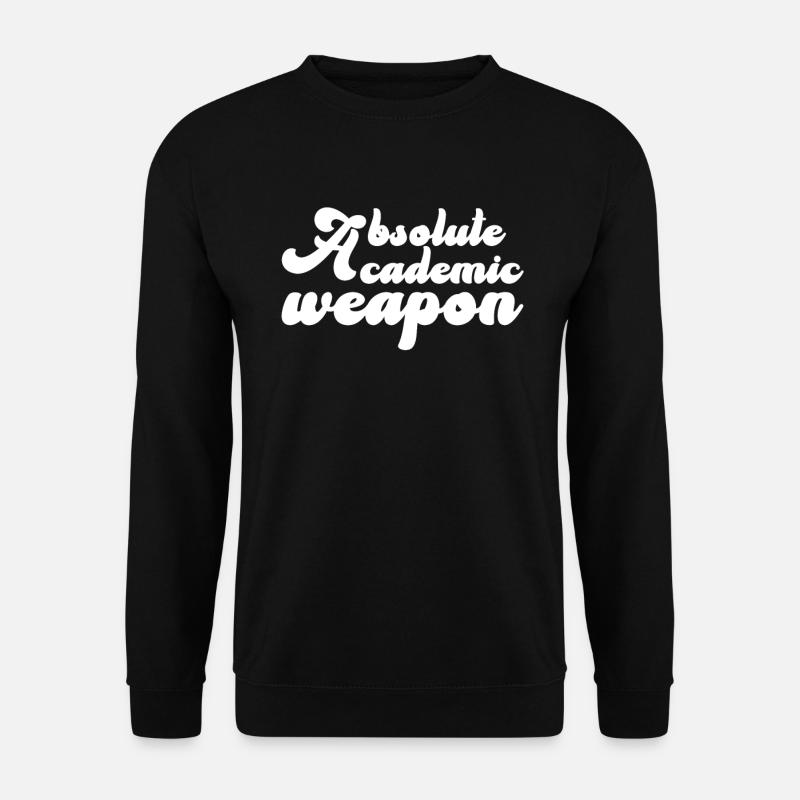 Student Absolute Academic Weapon - Unisex Sweatshirt - black