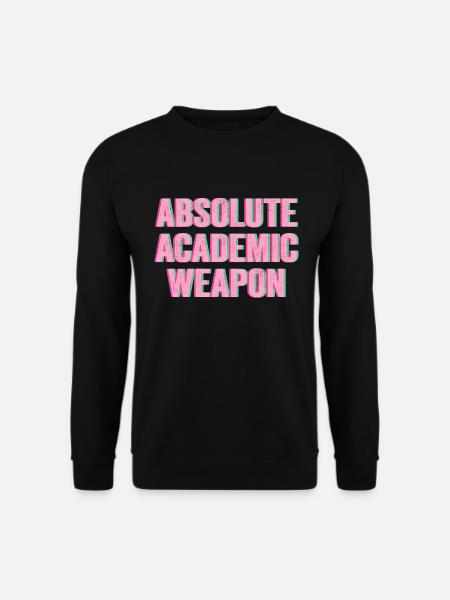 Student Absolute Academic Weapon - Unisex Sweatshirt - black