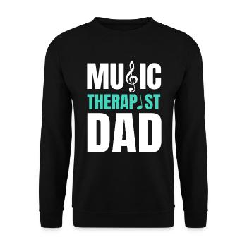Music Therapist Dad Shirt Father's Day - Unisex Sweatshirt - black - Front - Alina (178cm) & Michal (187cm)