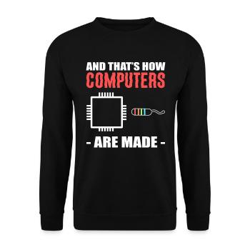 And That's How Computers Are Made Techniker - Unisex Pullover - Schwarz - Vorne - Alina (178cm) & Michal (187cm)