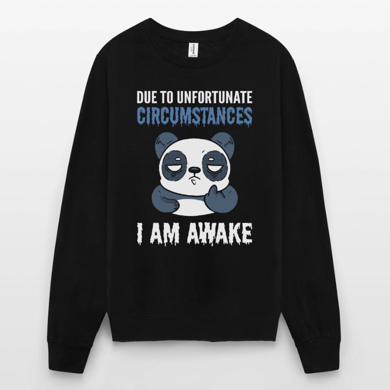 En raison de circonstances malheureuses, je suis éveillé Panda Sweat-shirt Unisexe