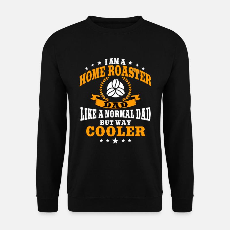 Home roaster-papa - Unisex Sweatshirt - black