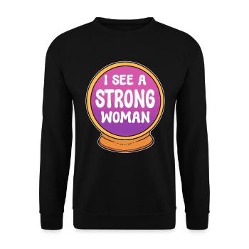 Je vois une militante féministe forte - Sweat-shirt Unisexe - noir - Devant - Alina (178cm) & Michal (187cm)