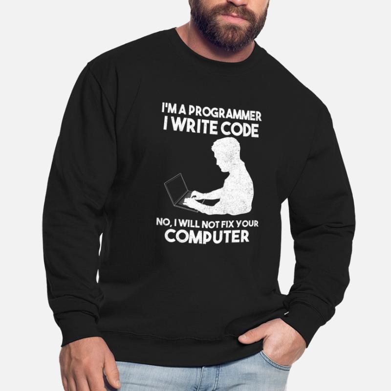 Programming Humor Software Developer Unisex Sweatshirt