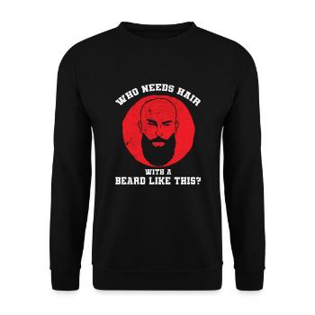 Qui a besoin de cheveux avec une barbe comme celle-ci? Coiffeur - Sweat-shirt Unisexe - noir - Devant - Alina (178cm) & Michal (187cm)