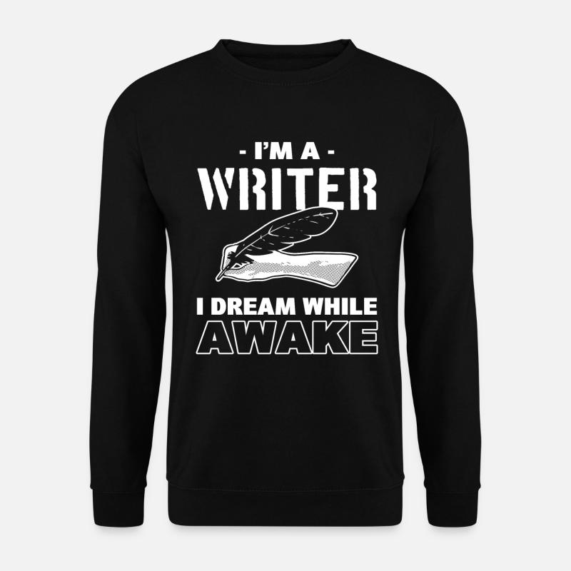 Je suis écrivain, romancier - Sweat-shirt Unisexe - noir