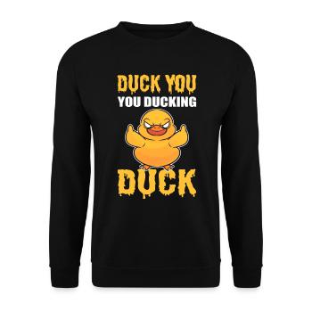Duck You! You Ducking Duck Poultry - Unisex Sweatshirt - black - Front - Alina (178cm) & Michal (187cm)