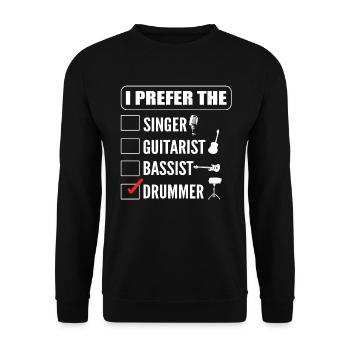 I Prefer The Singer Guitarist Bassist Drummer - Unisex Pullover - Schwarz - Vorne - Alina (178cm) & Michal (187cm)