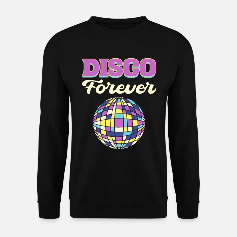 Disco Forever Disco Fanatic - Sweat-shirt Unisexe - noir