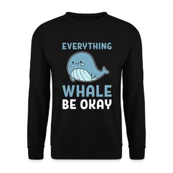 Everything Whale Be Okay Whale Expert - Unisex Sweatshirt - black - Front - Alina (178cm) & Michal (187cm)