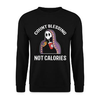 Count Blessing Not Calories Ernährungsberater - Unisex Pullover - Schwarz - Vorne - Alina (178cm) & Michal (187cm)
