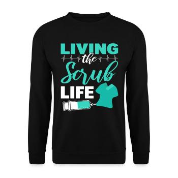 Living The Scrub Life Arzt - Unisex Pullover - Schwarz - Vorne - Alina (178cm) & Michal (187cm)