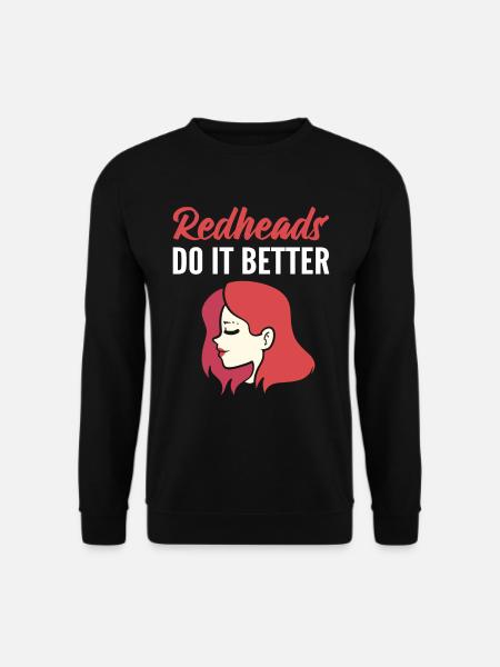 Redheads Do It Better Friseur - Unisex Pullover - Schwarz