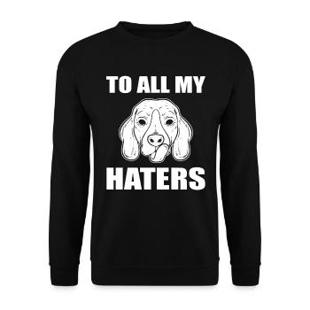 To All My Haters Tierzüchter - Unisex Pullover - Schwarz - Vorne - Alina (178cm) & Michal (187cm)