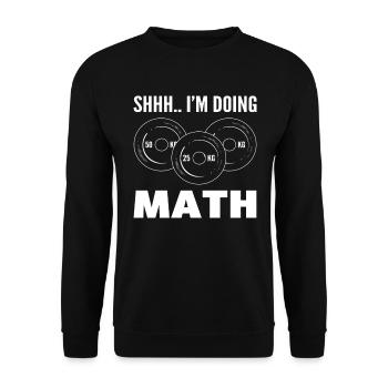 Shhh... I'm Doing Math Gewichtheber - Unisex Pullover - Schwarz - Vorne - Alina (178cm) & Michal (187cm)