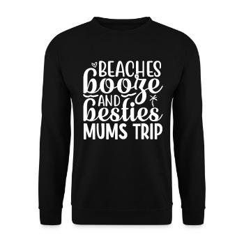 Beaches Liquor And Besties Girls Trip - Unisex Sweatshirt - black - Front - Alina (178cm) & Michal (187cm)