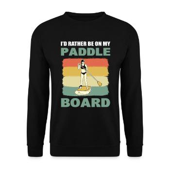 I'd Rather Be On My Paddle Board Kanufahrer - Unisex Pullover - Schwarz - Vorne - Alina (178cm) & Michal (187cm)