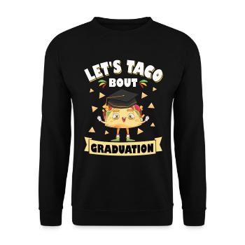 Let's Taco Bout Graduation Graduation Ceremony - Unisex Sweatshirt - black - Front - Alina (178cm) & Michal (187cm)